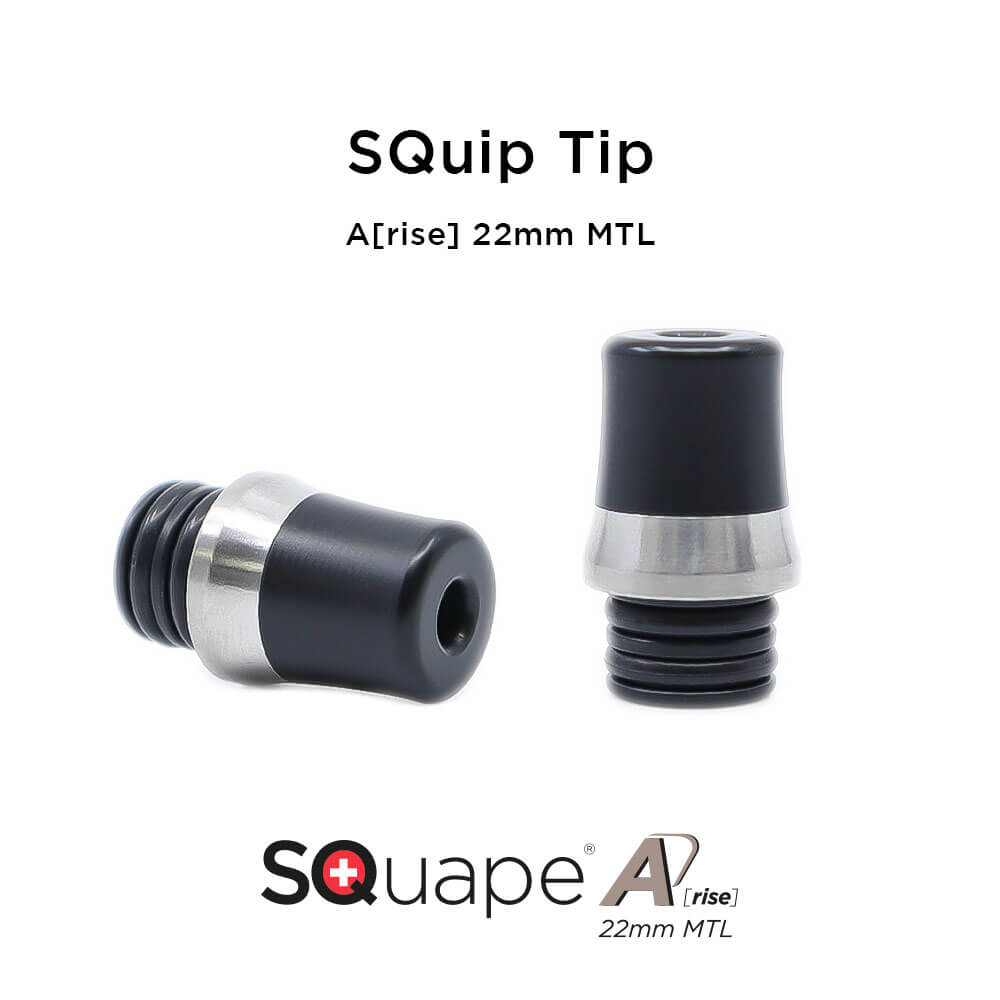 SQuip Tip per SQuape A[rise] RTA 22 mm MTL – The Vaping Gentlemen Club