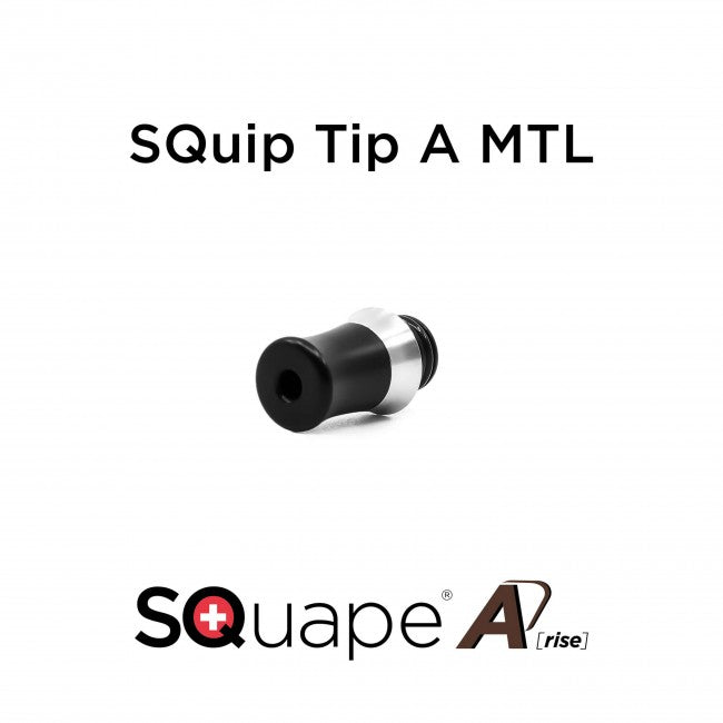 SQuip Tip A[rise] MTL